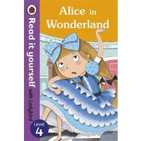 Alice in Wonderland - Read it yourself with Ladybird von Ladybird