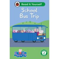 Peppa Pig School Bus Trip: Read It Yourself - Level 2 Developing Reader von Ladybird