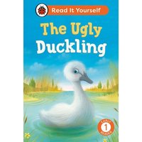 The Ugly Duckling: Read It Yourself - Level 1 Early Reader von Vermilion