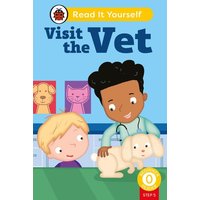 Visit the Vet (Phonics Step 5): Read It Yourself - Level 0 Beginner Reader von Penguin Books