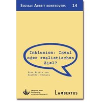 Inklusion: Ideal oder realistisches Ziel? von Lambertus