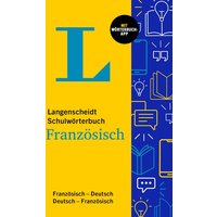 Langenscheidt Schulwörterbuch Französisch von Langenscheidt bei PONS Langenscheidt GmbH