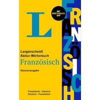 Langenscheidt Abitur-Wörterbuch Französisch - Klausurausgabe von Langenscheidt bei PONS Langenscheidt GmbH