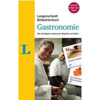 Langenscheidt Bildwörterbuch Gastronomie - Deutsch als Fremdsprache von Langenscheidt bei PONS Langenscheidt GmbH