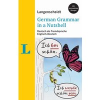 Langenscheidt German Grammar In A Nutshell von Langenscheidt bei PONS Langenscheidt GmbH