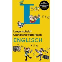 Langenscheidt Grundschulwörterbuch Englisch von Langenscheidt bei PONS Langenscheidt GmbH