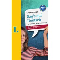 Langenscheidt Sag's auf Deutsch - Deutsch als Fremdsprache von Langenscheidt bei PONS Langenscheidt GmbH