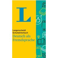 Langenscheidt Schulwörterbuch Deutsch als Fremdsprache von Langenscheidt bei PONS Langenscheidt GmbH