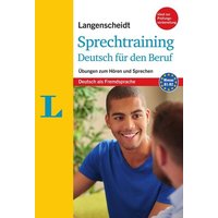 Langenscheidt Sprechtraining Deutsch für den Beruf - Buch mit MP3-Download von Langenscheidt bei PONS Langenscheidt GmbH