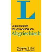 Langenscheidt Taschenwörterbuch Altgriechisch von Langenscheidt bei PONS Langenscheidt GmbH