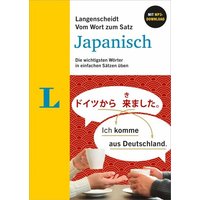 Langenscheidt Vom Wort zum Satz Japanisch von Langenscheidt bei PONS Langenscheidt GmbH