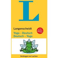 Langenscheidt Yoga-Deutsch / Deutsch-Yoga von Langenscheidt bei PONS Langenscheidt GmbH