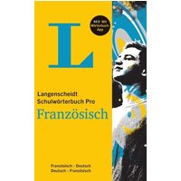 Langenscheidt Schulwörterbuch Pro Französisch - Buch und App von Langenscheidt