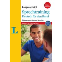 Roman, M: Langenscheidt Sprechtraining Deutsch für den Beruf von Langenscheidt