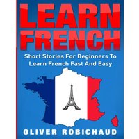 Learn French von Language Learning Books