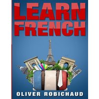 Learn French von Language Learning Books