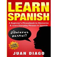 Learn Spanish von Language Learning Books