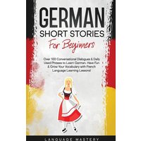 German Short Stories for Beginners von Language Mastery