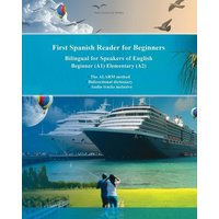 First Spanish Reader for Beginners von Language Practice Publishing