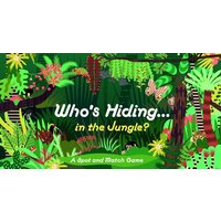 Who's Hiding in the Jungle? (Kinderspiele) von Laurence King Publishing