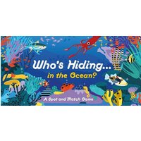 Who´s Hiding in the Ocean? von Laurence King Publishing