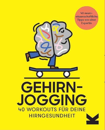 Laurence King Verlag 9783962443221 Gehirnjogging. 40 Workouts für Deine Hirngesundheit Gehirn Selbsthilfe Karten, Bunt von Laurence King Verlag