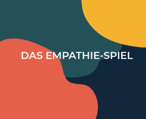 Das Empathie Spiel von Laurence King