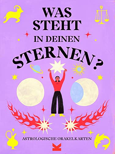 Was steht in deinen Sternen?: Astrologische Orakelkarten von Laurence King