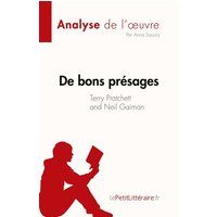 De bons présages de Terry Pratchett et Neil Gaiman (Analyse de l'¿uvre) von LePetitLitteraire.fr (new)