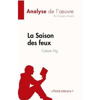 La Saison des feux de Celeste Ng (Analyse de l'¿uvre) von LePetitLitteraire.fr (new)