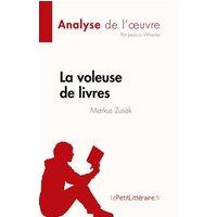 La voleuse de livres de Markus Zusak (Analyse de l'¿uvre) von LePetitLitteraire.fr (new)