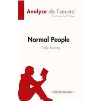 Normal People de Sally Rooney (Analyse de l'¿uvre) von LePetitLitteraire.fr (new)