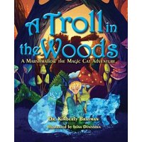 A Troll in the Woods von Suzi K Edwards