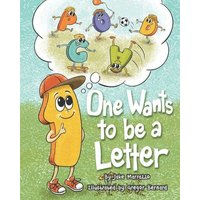 One Wants to Be a Letter von Mindfast Publishing