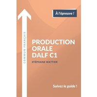 Production orale DALF C1 von It Mearke Publishing