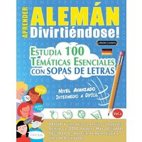 Aprender Alemán Divirtiéndose! - Nivel Avanzado von LearnX