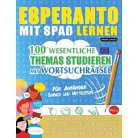 Esperanto mit Spaß Lernen - für Anfänger von LearnX