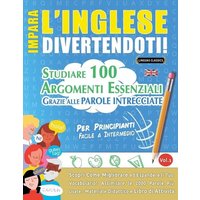 Impara L'inglese Divertendoti! - Per Principianti von LearnX