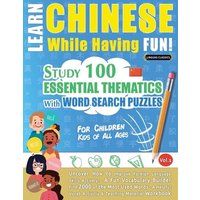 Learn Chinese While Having Fun! - For Children von LearnX