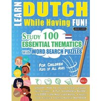 Learn Dutch While Having Fun! - For Children von LearnX