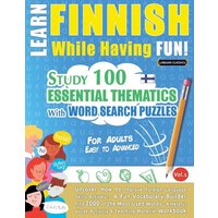 Learn Finnish While Having Fun! - For Adults von LearnX