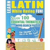 Learn Latin While Having Fun! - For Children von LearnX