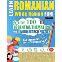 Learn Romanian While Having Fun! - For Beginners von LearnX