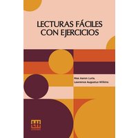 Lecturas Faciles Con Ejercicios von Lector House