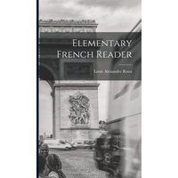 Elementary French Reader von Legare Street Pr