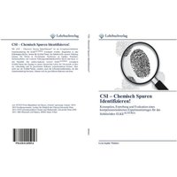 CSI ¿ Chemisch Spuren Identifizieren! von Lehrbuchverlag