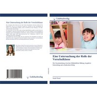 Eine Untersuchung der Rolle der Vorschulklasse von Lehrbuchverlag