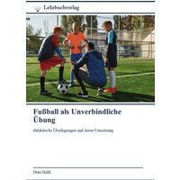 Fußball als Unverbindliche Übung von Lehrbuchverlag