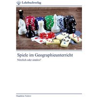 Spiele im Geographieunterricht von Lehrbuchverlag