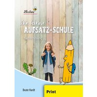 Die kleine Aufsatz-Schule: Nacherzählung (PR) von Lernbiene